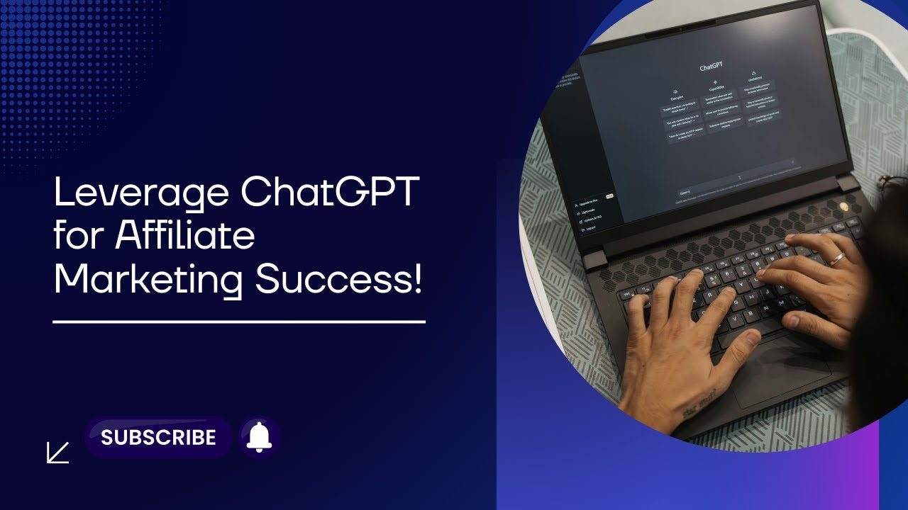 Leverage ChatGPT for Affiliate Marketing Success!