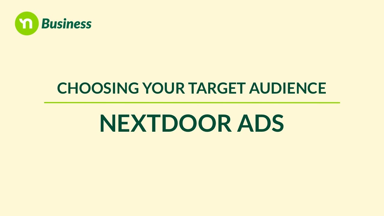 Nextdoor Ads Tutorial: Choosing your target audience