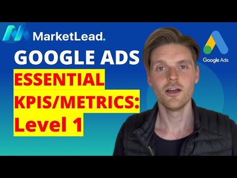 ✈️ Most Important Google Ads KPIs/Metrics: Level One