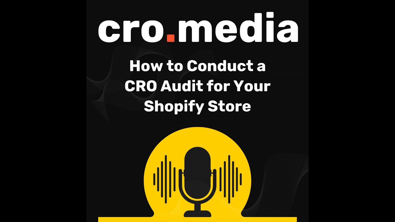 Conducting a CRO Audit for Shopify