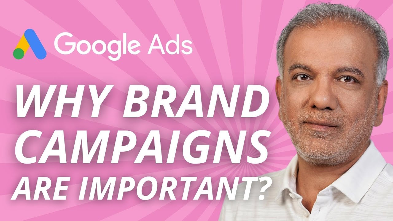 Google Ads Brand Awareness Campaign - Why Brand Ad Campaigns Are Important?