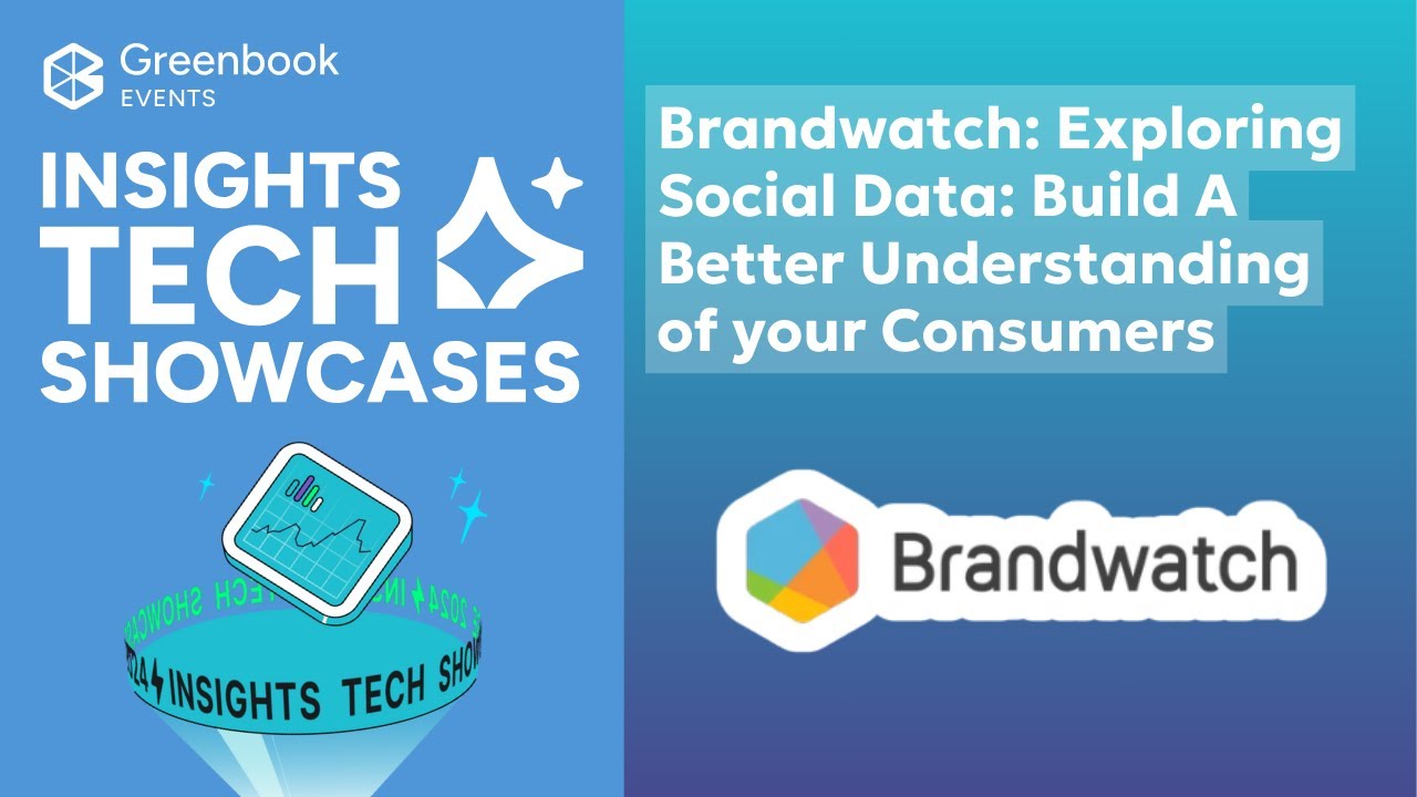 Brandwatch: Exploring Social Data: Build A Better Understanding of your Consumers